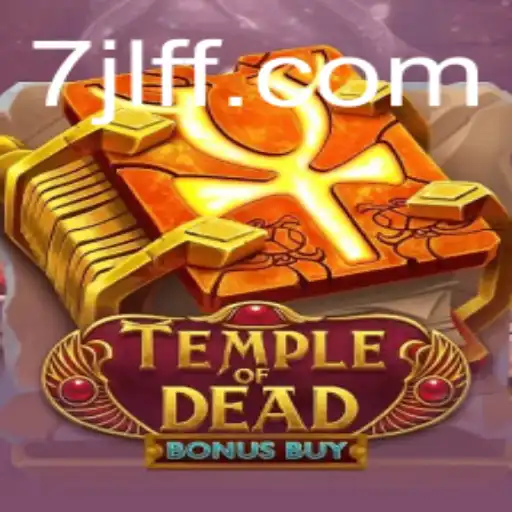 Temple of Dead Bonus Buy – An Exciting Journey into the Ancient Realm